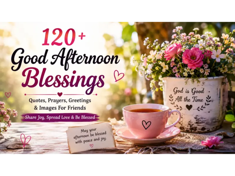 Good Afternoon Blessings