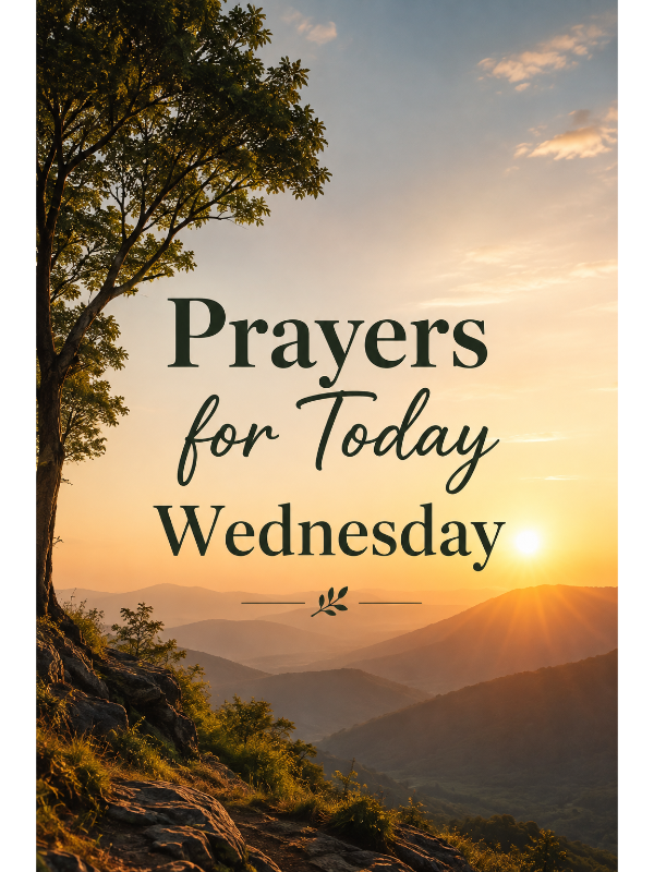 Prayers for Today Wednesday