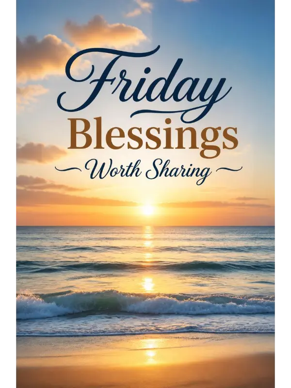 Friday Blessings Worth Sharing