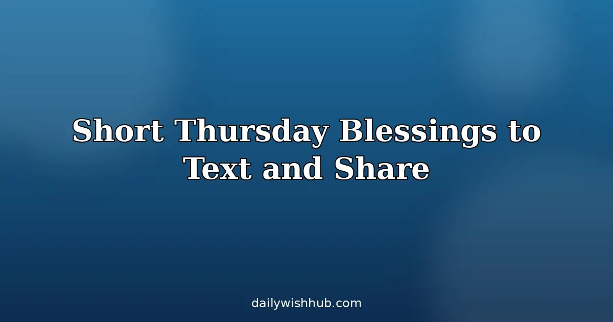 Short African American Thursday Blessings