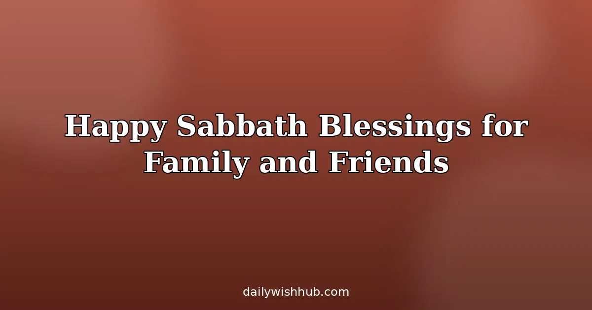 Sabbath Blessings Bible Verses