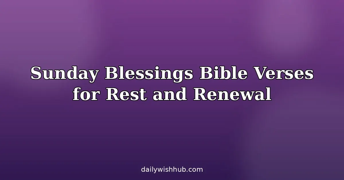 Sunday Blessings Bible Verses