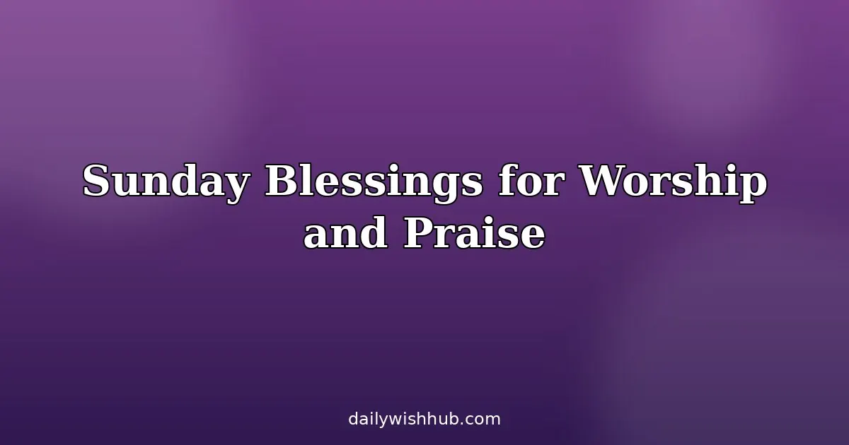 Sunday Blessings Quotes