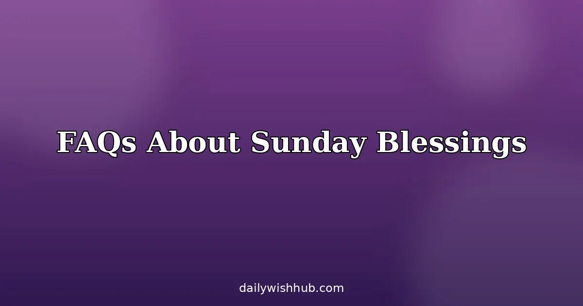 Sunday Blessings Messages