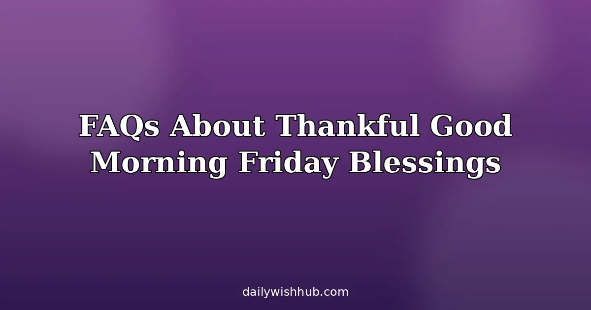Good Morning Friday Blessings Images
